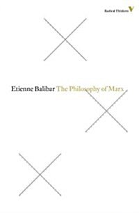 The Philosophy of Marx (Paperback)