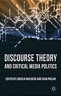 Discourse Theory and Critical Media Politics (Paperback, Reprint)