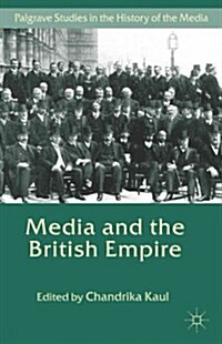 Media and the British Empire (Paperback)