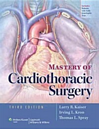Mastery of Cardiothoracic Surgery (Hardcover, 3)