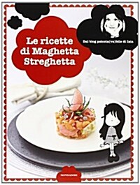 Le Ricette Di Maghetta Streghetta (Paperback)