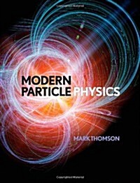 Modern Particle Physics (Hardcover)