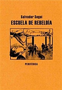 Escuela de Rebeld? (Paperback)