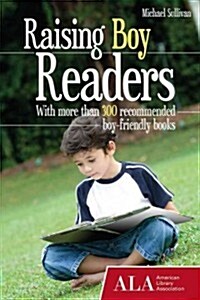Raising Boy Readers (Paperback)