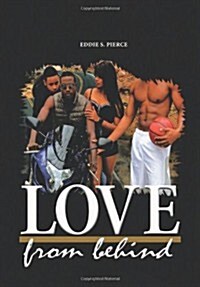 Love: From Behind (Hardcover)