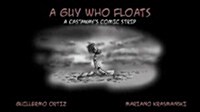 A Guy Who Floats : A Castaways Comic Strip (Paperback)