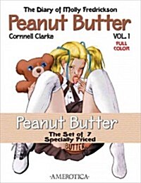 The Complete Peanut Butter, Set of Vols. 1-7: The Diary of Molly Fredrickson (Paperback)