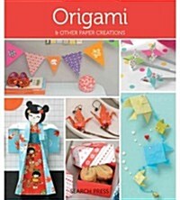 Origami : & Other Paper Creations (Paperback)