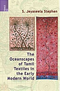 The Oceanscape of Tamil Textiles (Paperback)