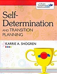 Self-Determination and Transition Planning (Paperback)