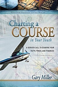 Charting a Course in Your Youth (Paperback)