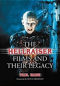 The Hellraiser Films and Their Legacy (Paperback)