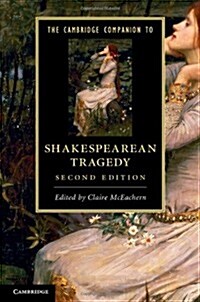 The Cambridge Companion to Shakespearean Tragedy (Hardcover, 2 Revised edition)