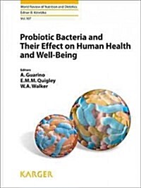 Probiotic Bacteria and Their Effect on Human Health and Well-Being (Hardcover)