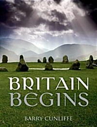 Britain Begins (Paperback)