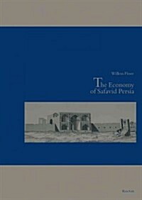 The Economy of Safavid Persia (Hardcover)