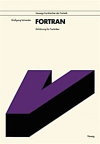 FORTRAN: Einf?rung F? Techniker (Paperback, 2, 2. Aufl. 1979)