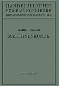 Maschinenkunde (Paperback, 2, 2. Aufl. 1935)