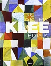 Paul Klee E Litalia (Hardcover)
