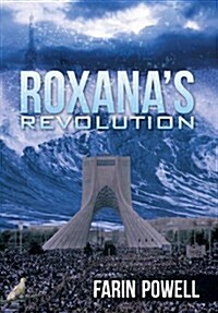 Roxanas Revolution (Hardcover)