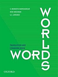 Word Worlds: Translation and Communication (Paperback)