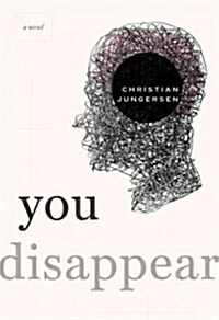 You Disappear (Hardcover, Deckle Edge)