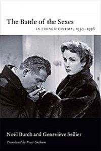 The Battle of the Sexes in French Cinema, 1930-1956 (Paperback)