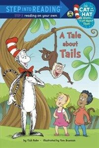 A Tale about Tails (Dr. Seuss/The Cat in the Hat Knows a Lot about That!) (Paperback)