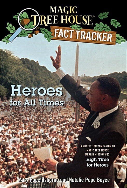 Magic Tree House FACT TRACKER #28 : Heroes for All Times (Paperback)