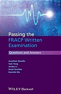 Passing the FRACP Written Examination : Questions and Answers (Paperback)