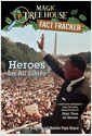 Magic Tree House FACT TRACKER #28 : Heroes for All Times (Paperback)