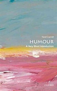 Humour: A Very Short Introduction (Paperback)