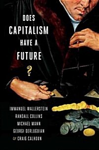 Does Capitalism Have a Future? (Paperback)