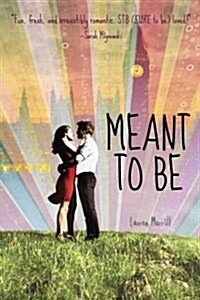 Meant to Be (Paperback, Reprint)