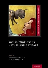 Social Emotions in Nature and Artifact (Hardcover, 1st)