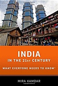 India in the 21st Century: What Everyone Needs to Know (Paperback)