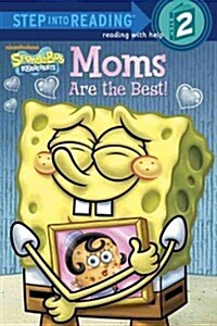 Moms Are the Best! (Library Binding)