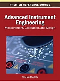 Advanced Instrument Engineering: Measurement, Calibration, and Design (Hardcover)