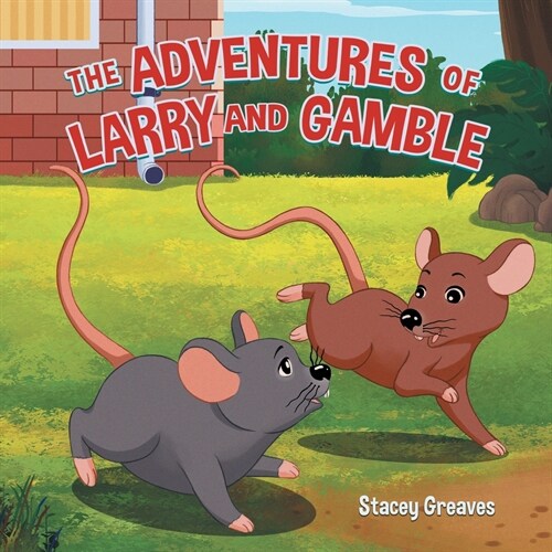 The Adventures of Larry and Gamble (Paperback)