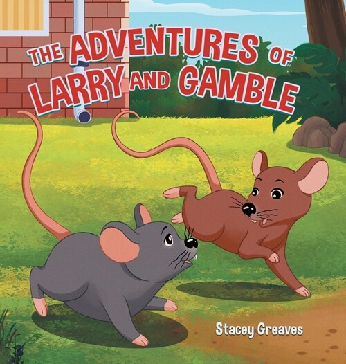 The Adventures of Larry and Gamble (Hardcover)