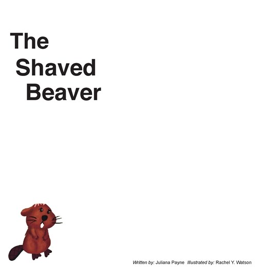 The Shaved Beaver (Hardcover)