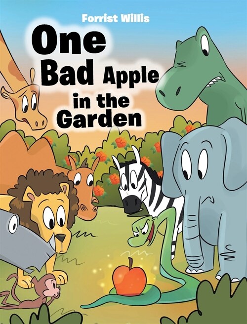One Bad Apple in the Garden (Hardcover)
