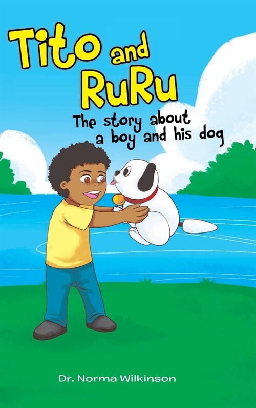 Tito and RuRu: Stories about a boy and his dog (Hardcover)