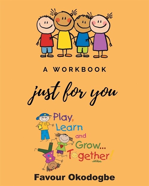 A Workbook Just For You (Paperback)