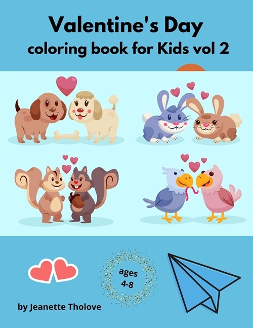 Valentines Day coloring book for Kids vol 2 (Paperback)