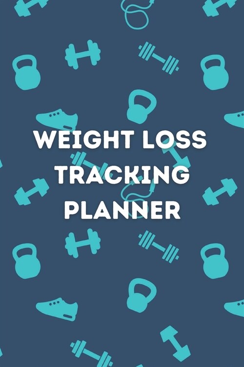 Weight Loss Tracking Planner (Paperback)