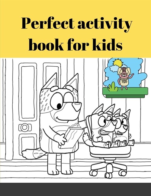 Coloring Book with Bluey - 123 Coloring Pages!!, Easy, LARGE, GIANT Simple Picture Coloring Books for Toddlers, Kids Ages 2-4, Early Learning, Prescho (Paperback)