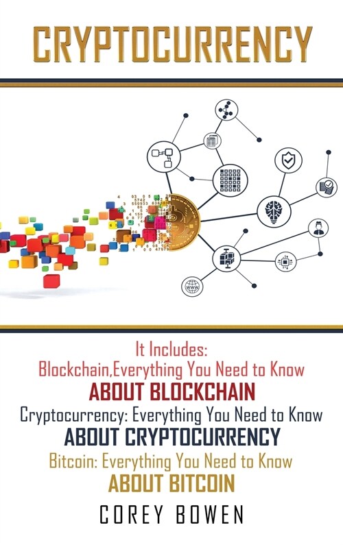 Cryptocurrency: 3 Manuscripts: Blockchain, Cryptocurrency, Bitcoin (Hardcover)