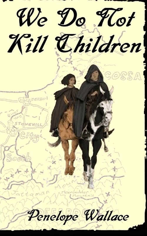 We Do Not Kill Children: A Fantasy Mystery Novel (Paperback)