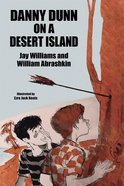 Danny Dunn on a Desert Island: Danny Dunn #2 (Paperback)